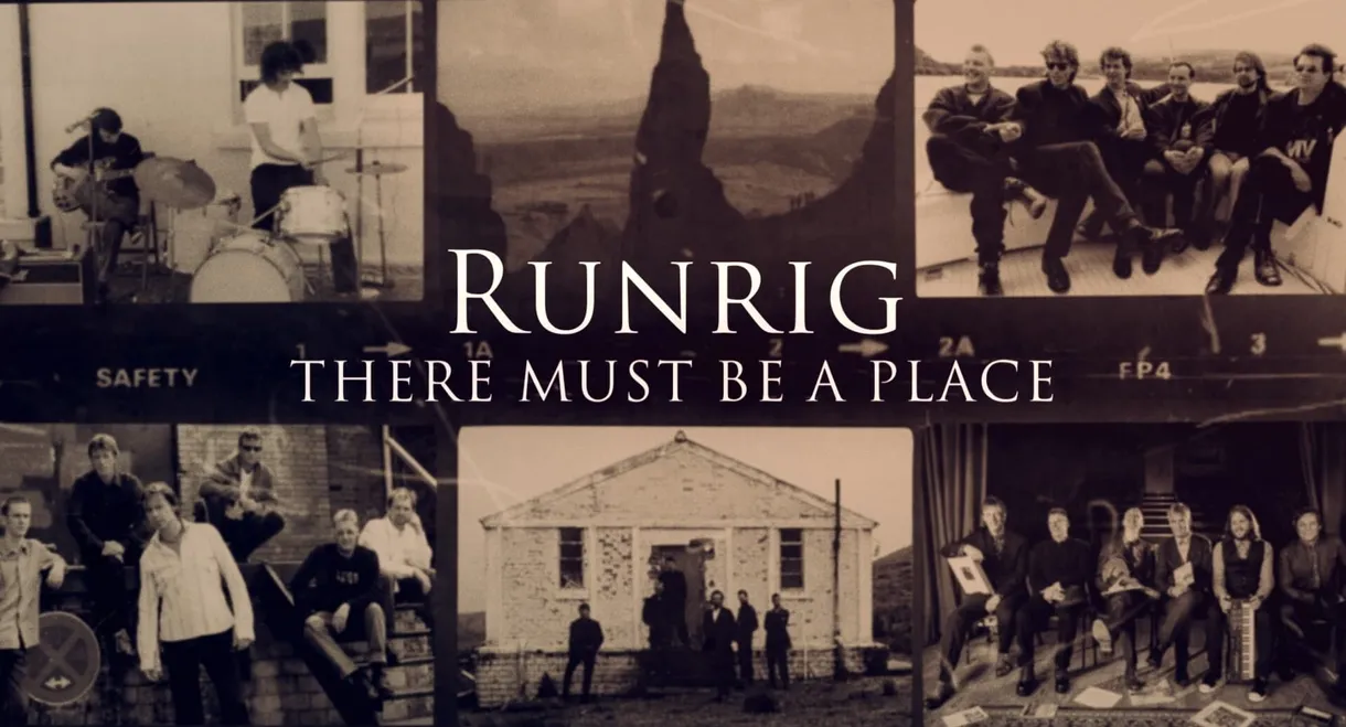 Runrig: There Must Be a Place