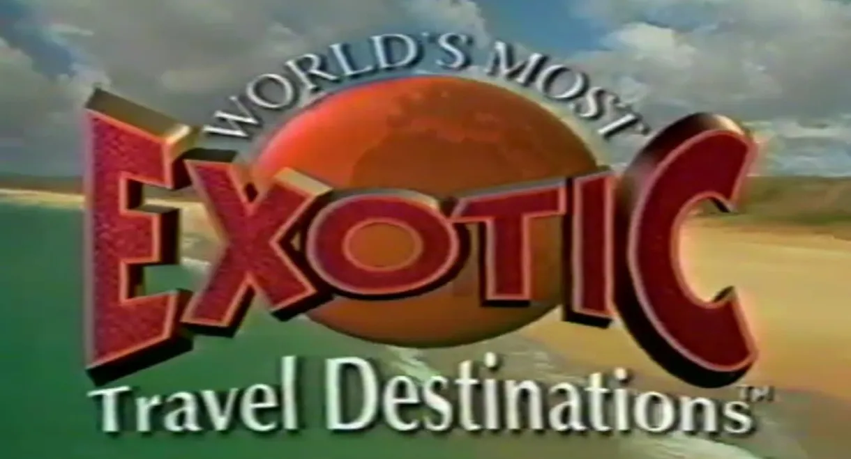 World's Most Exotic Travel Destinations, Vol. 14