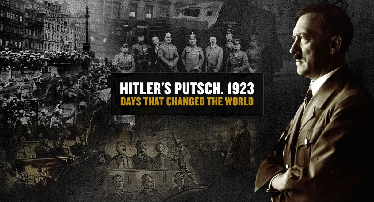 Hitler's Putsch: The Birth of the Nazi Party