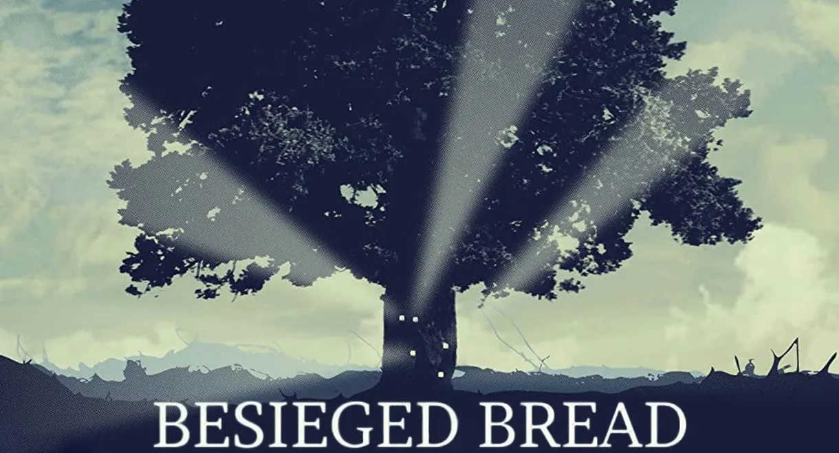 Besieged Bread