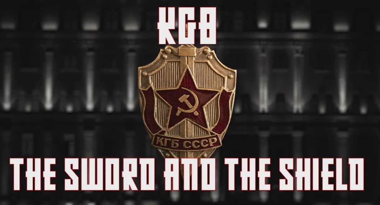 KGB - The Sword and the Shield