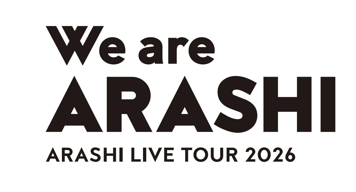 ARASHI LIVE TOUR 2026 「We are ARASHI」