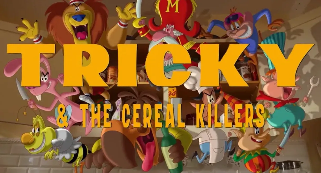 Tricky & The Cereal Killers