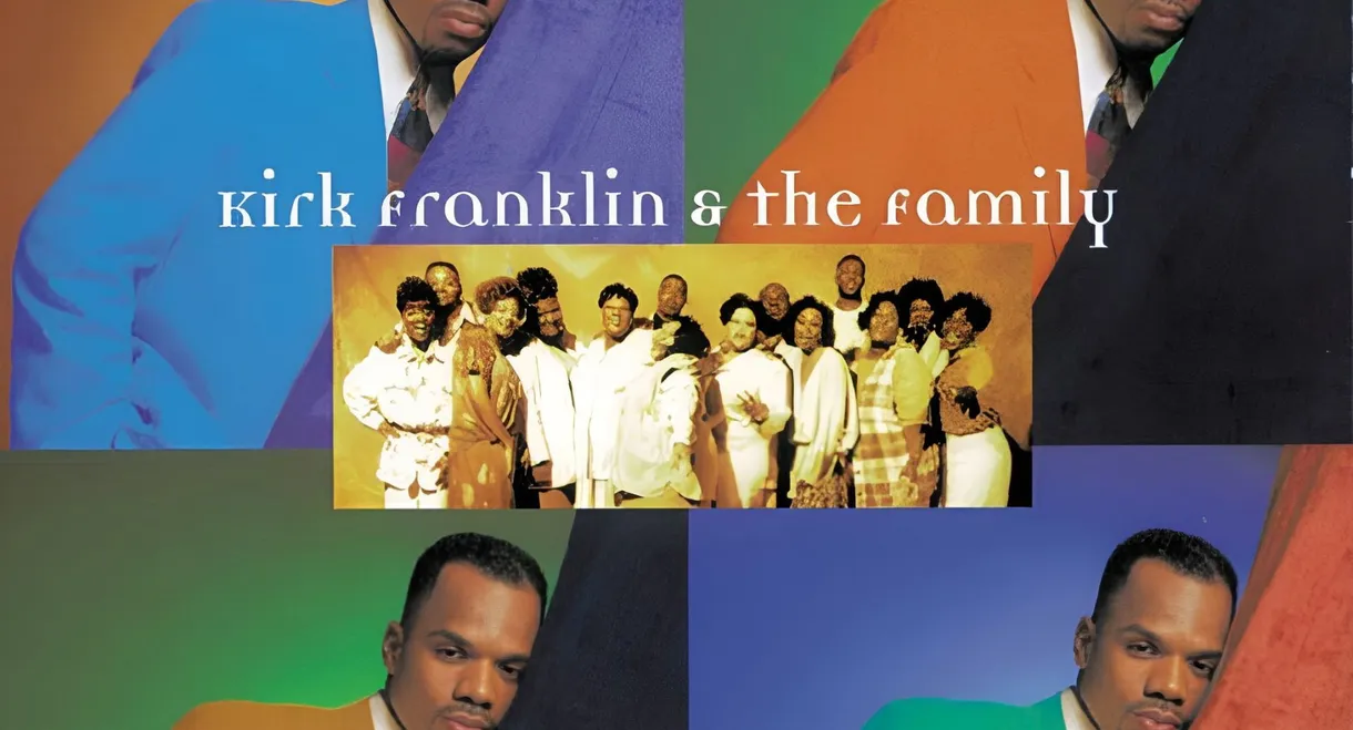 Kirk Franklin & The Family: Whatcha Lookin' 4