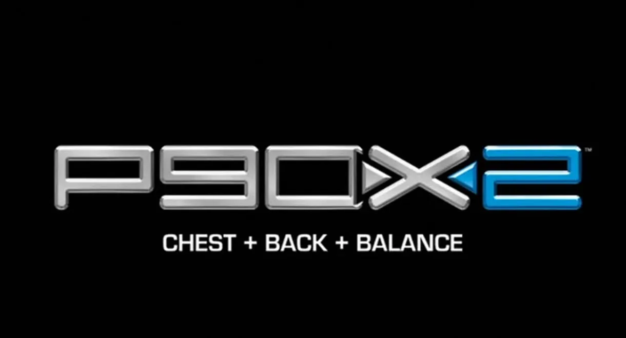 P90X2 - Chest + Back + Balance