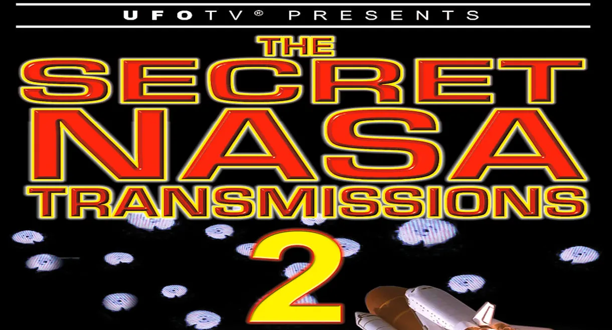 The Secret NASA Transmissions 2