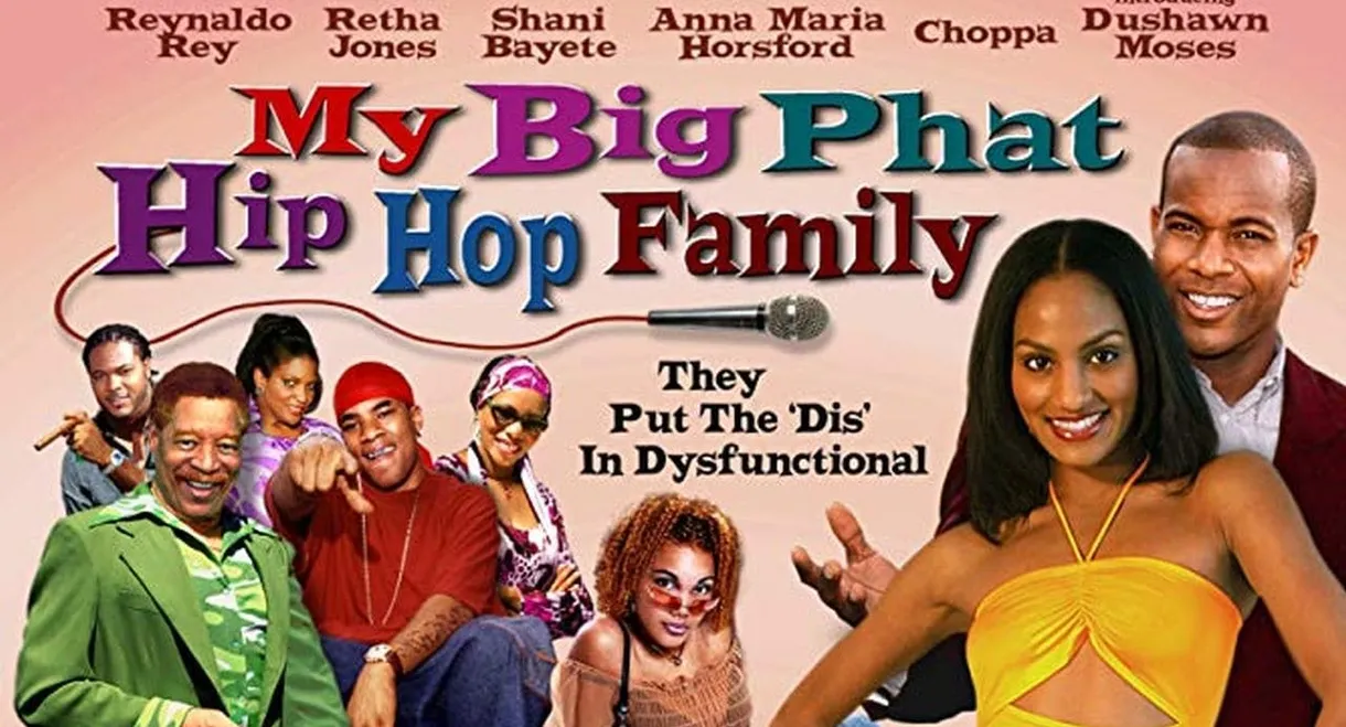 My Big Phat Hip Hop Family