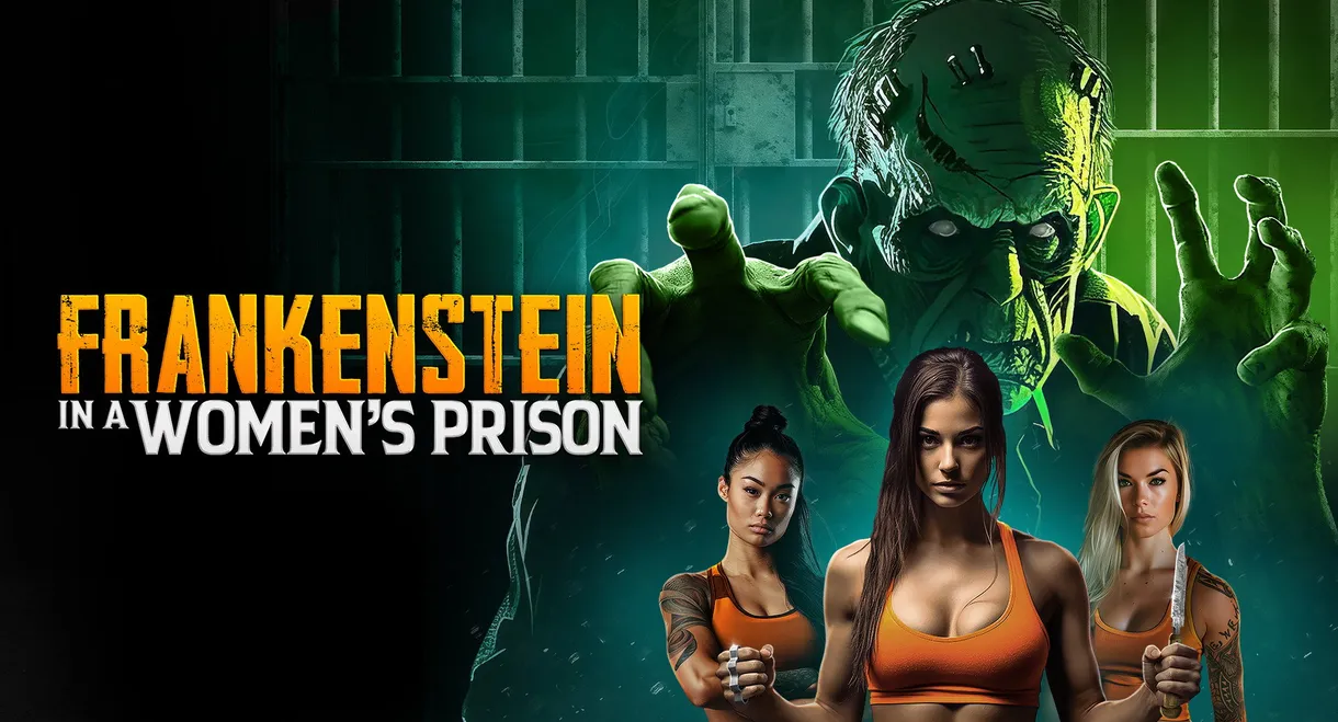 Frankenstein In A Women's Prison
