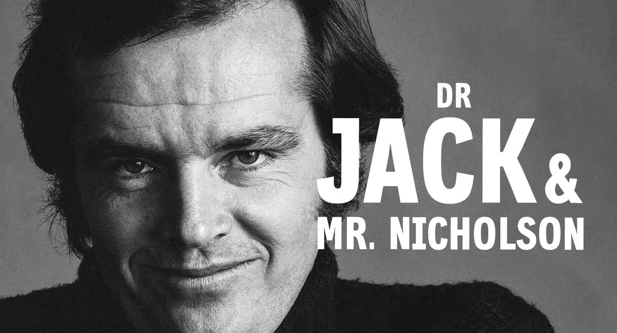 Dr. Jack & Mr. Nicholson