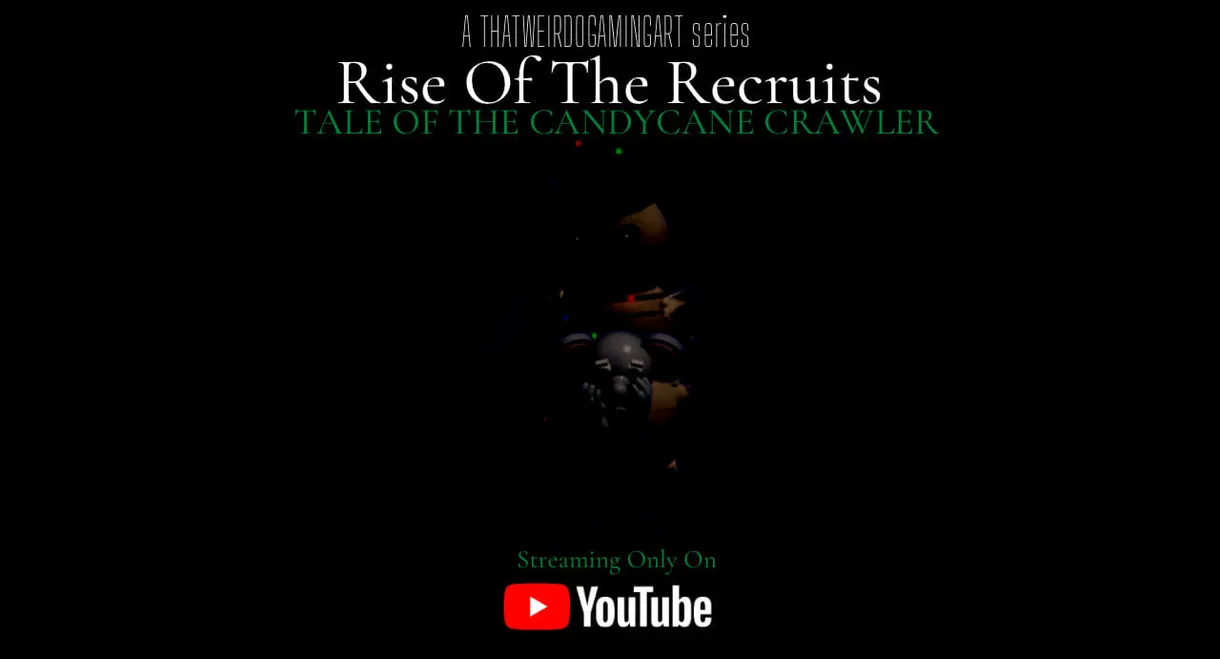 Rise of the Recruits: Tale of the Candy-Cane Crawler