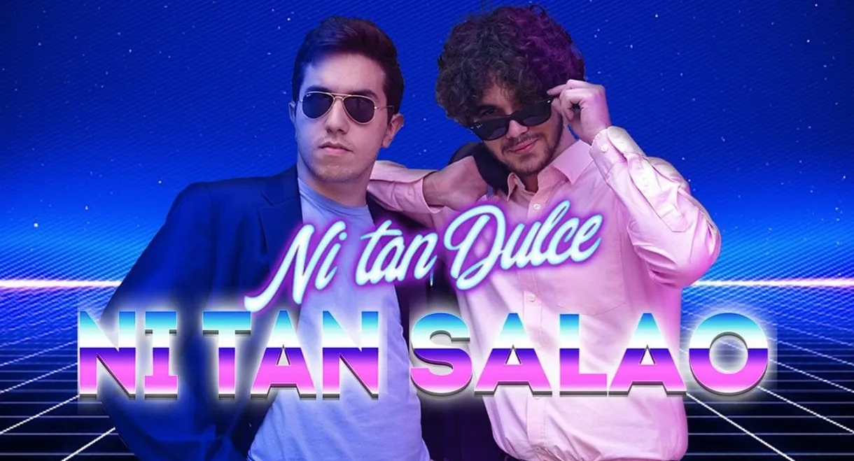 Ni Tan Dulce, Ni tan Salao