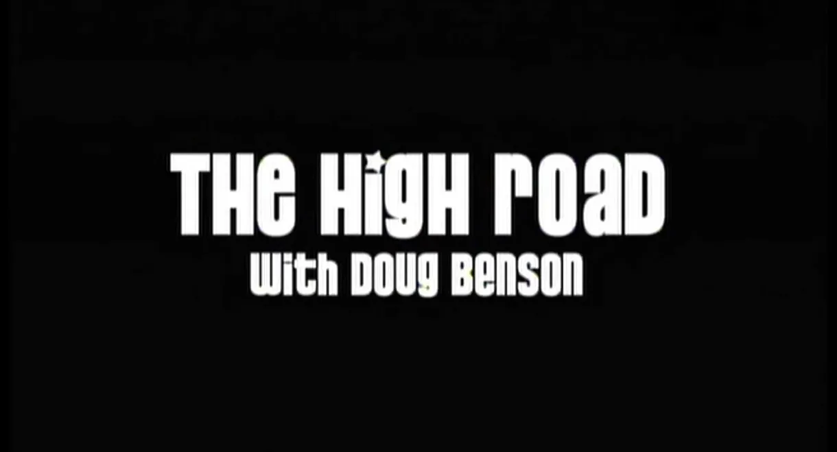 The High Road with Doug Benson