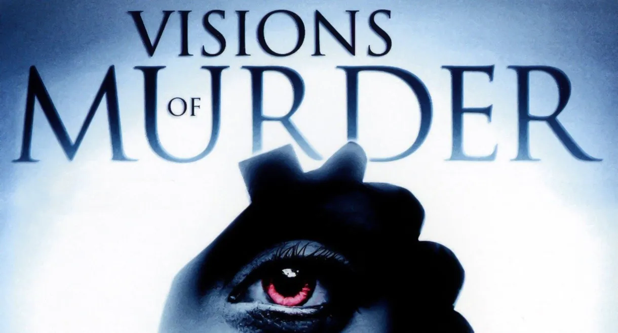 Visions of Murder
