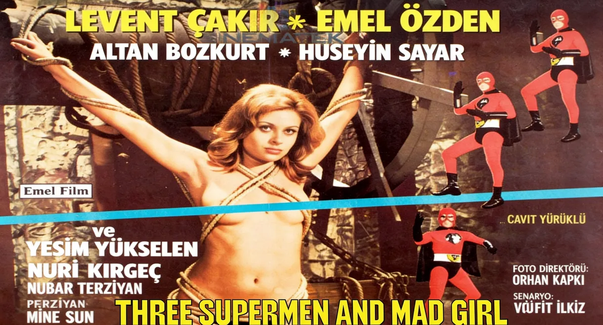 Three Supermen and Mad Girl