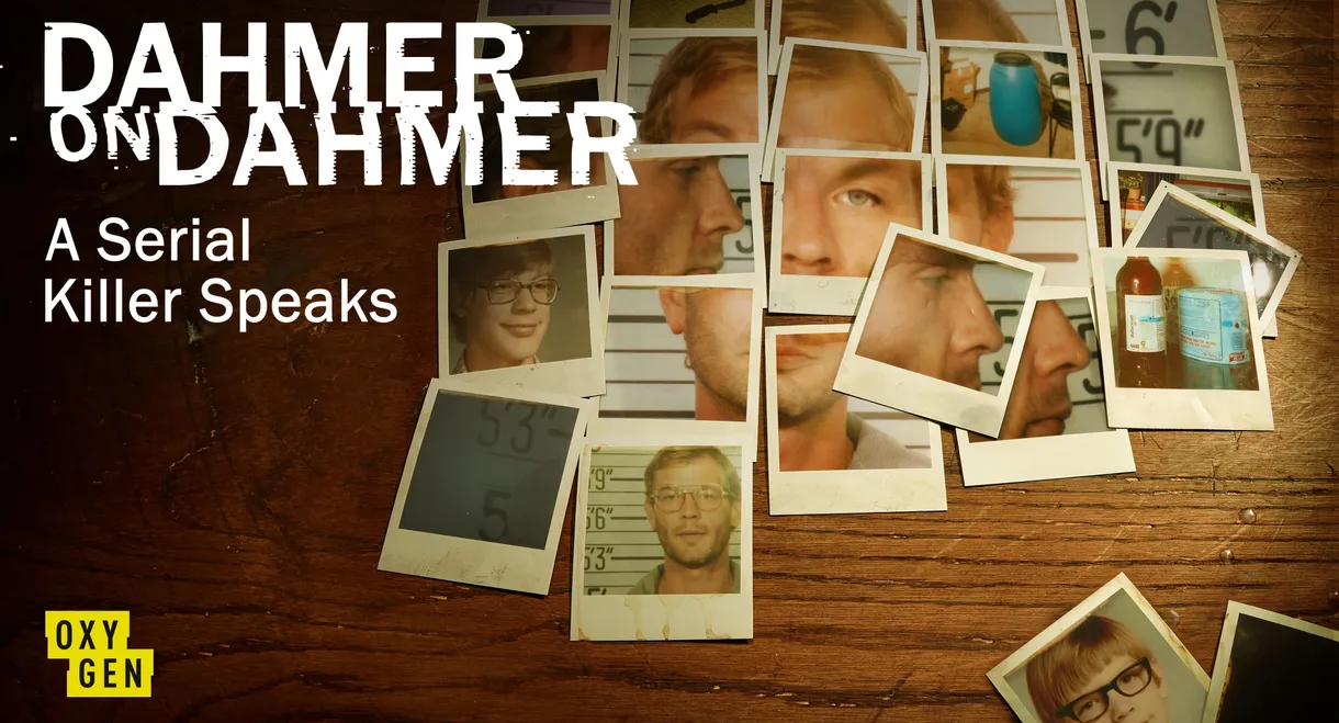 Dahmer on Dahmer: A Serial Killer Speaks