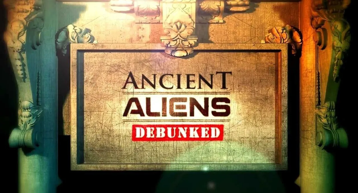 Ancient Aliens Debunked
