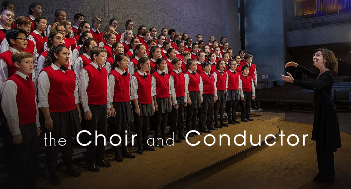 The Choir and Conductor