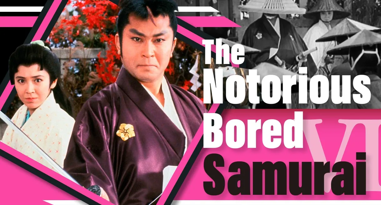 The Notorious Bored Samurai 6