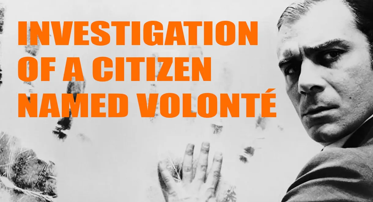 Investigation of a Citizen Named Volonté