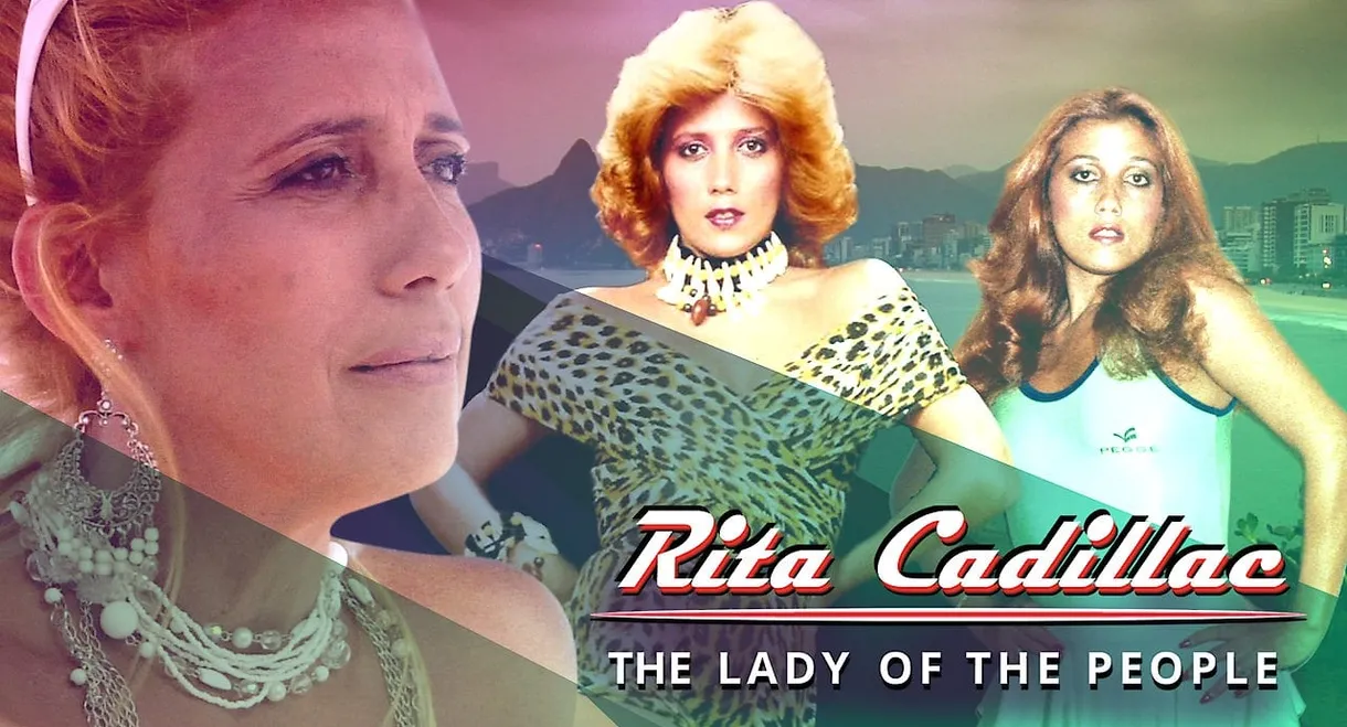 Rita Cadillac: The Lady of the People