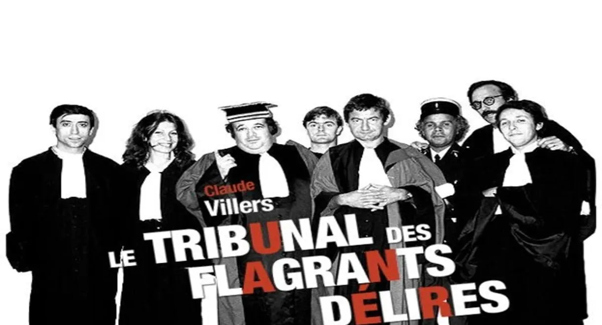 Le Tribunal Des Flagrants Délires