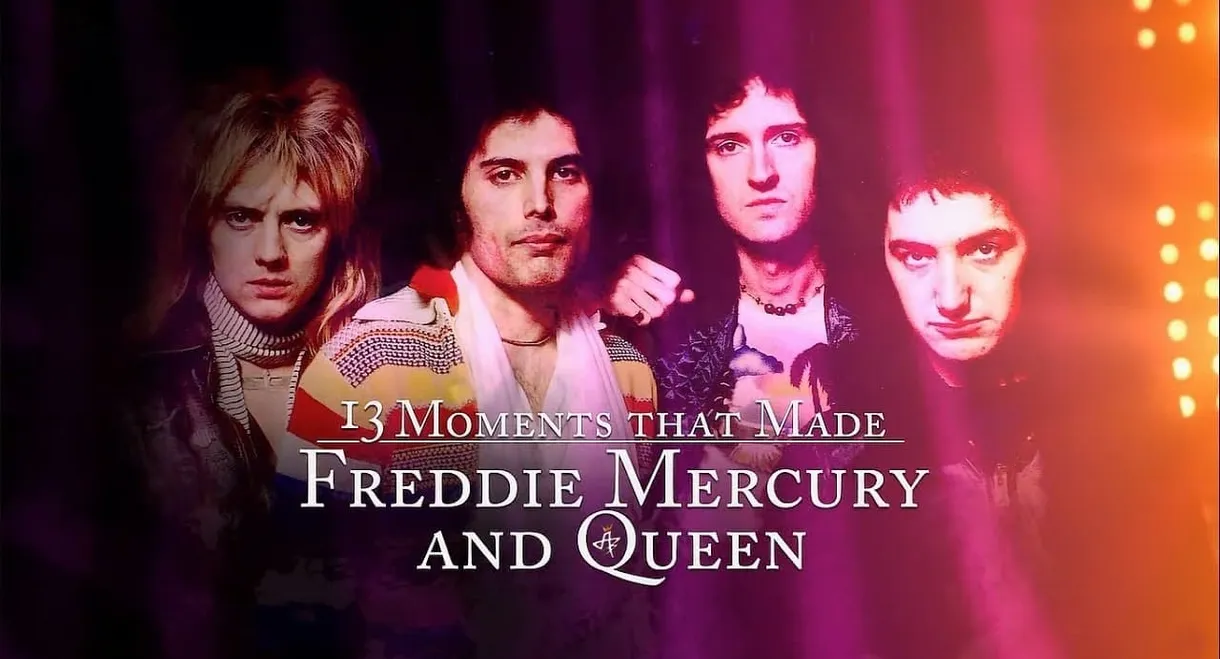 13 Moments That Made Freddie Mercury and Queen