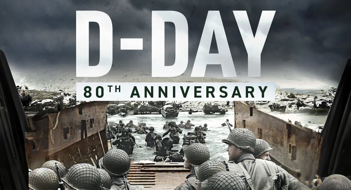 D-DAY: 80th Anniversary