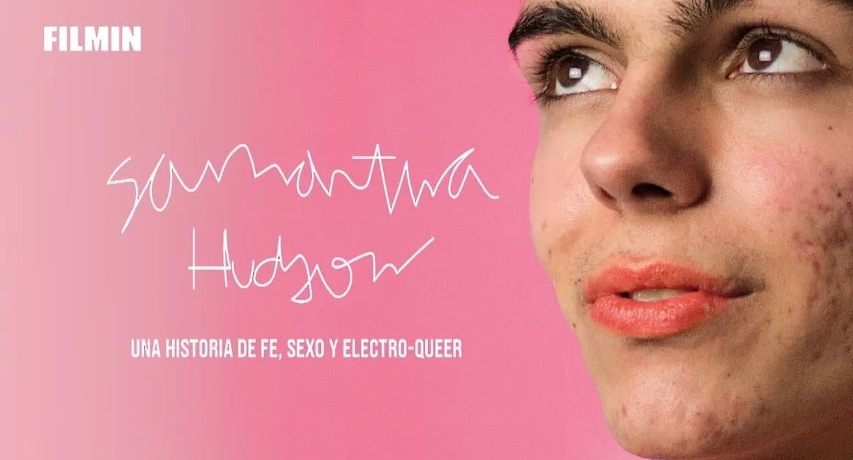 Samantha Hudson: A Story About Faith, Sex and Electro-Queer