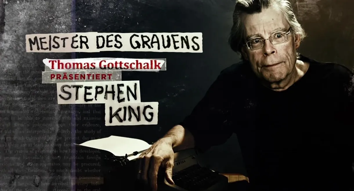 Meister des Grauens - Thomas Gottschalk präsentiert Stephen King