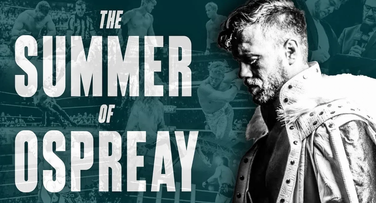 The Summer Of Will Ospreay - Complete Run