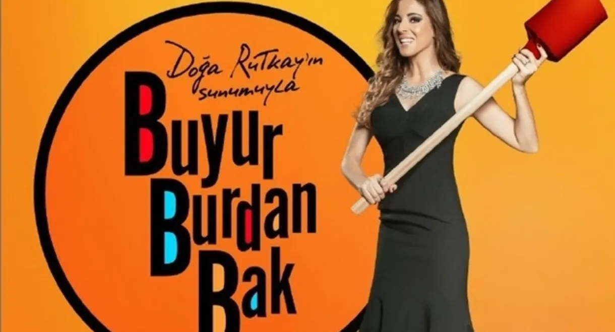 Buyur Bi'De Burdan Bak