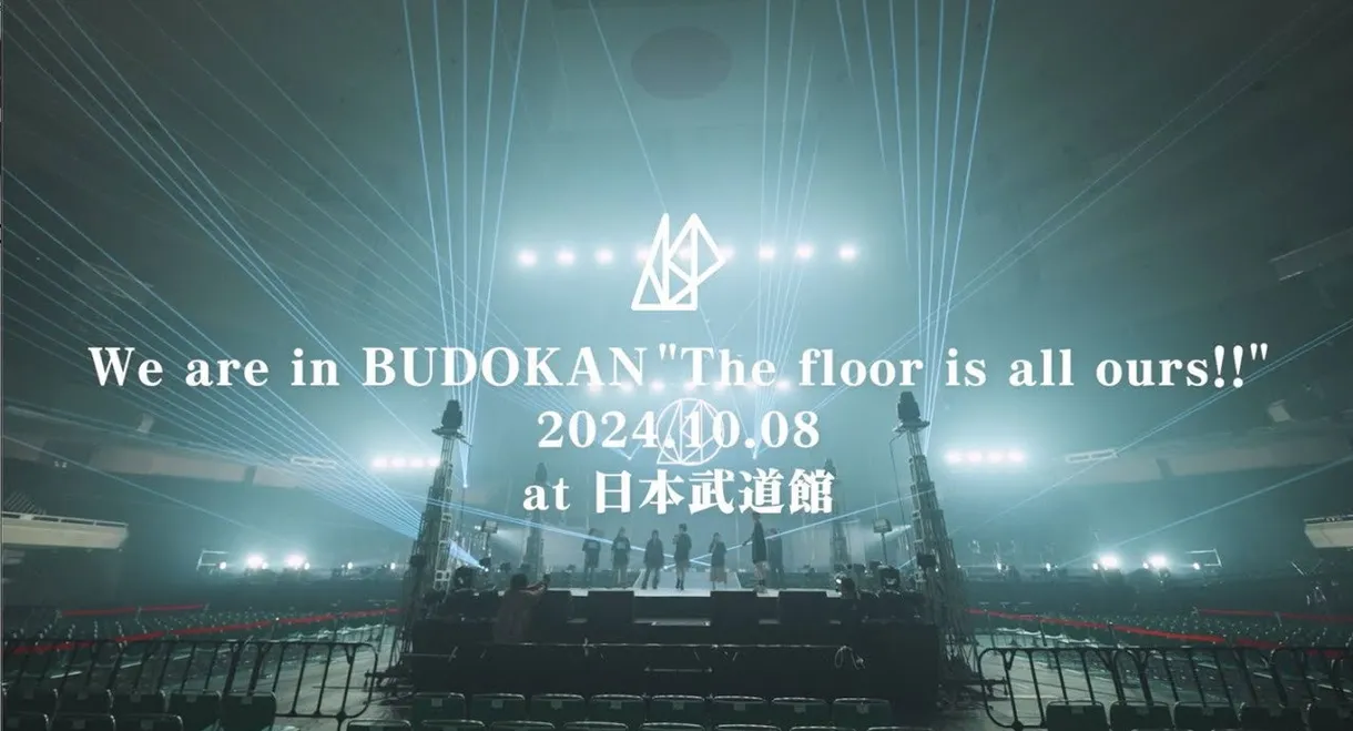 We are in BUDOKAN "The floor is all ours!!" 2024.10.08 at Nippon Budokan
