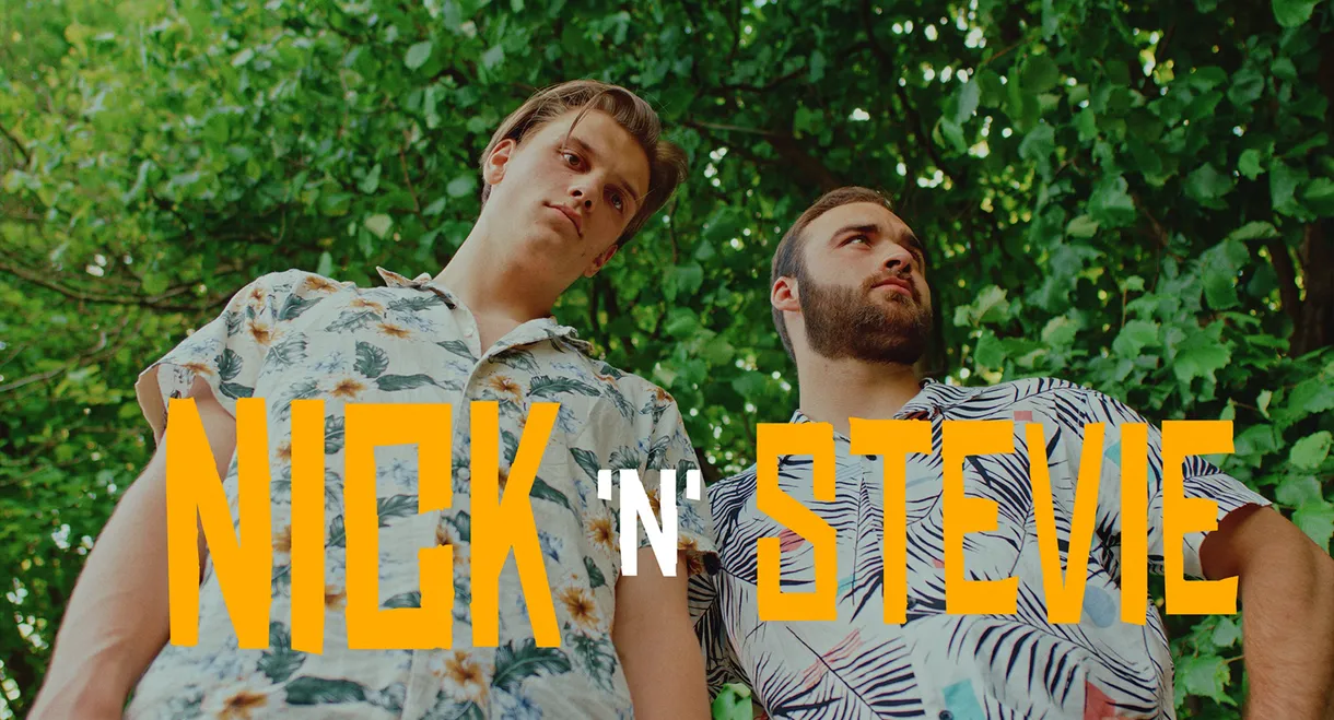 Nick 'n' Stevie