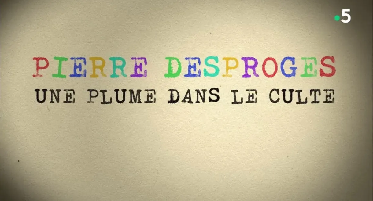 Pierre Desproges, une plume dans le culte