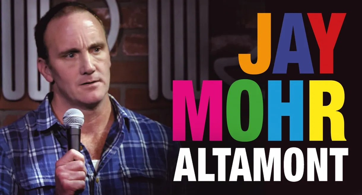 Jay Mohr: Altamont