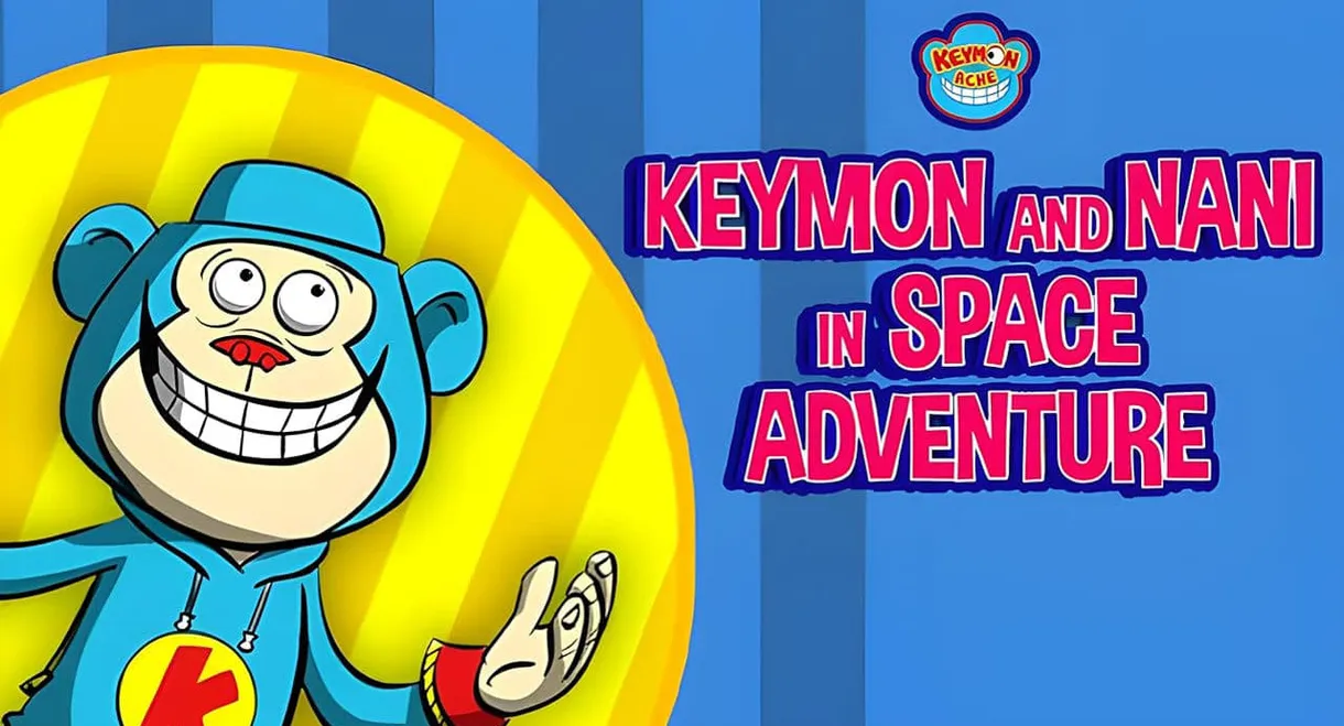 Keymon and Nani in Space Adventure