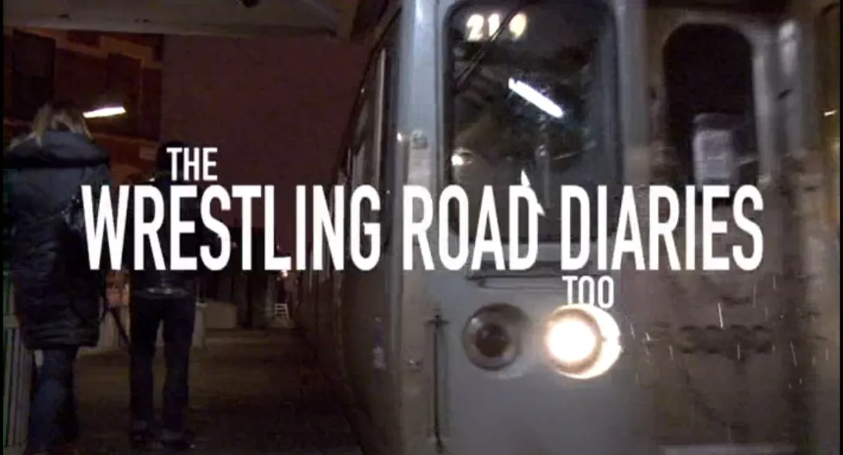 The Wrestling Road Diaries Too