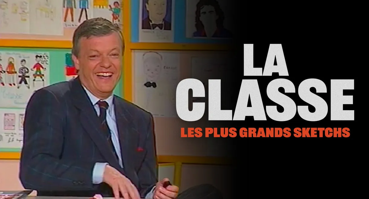 La Classe, les plus grands sketchs
