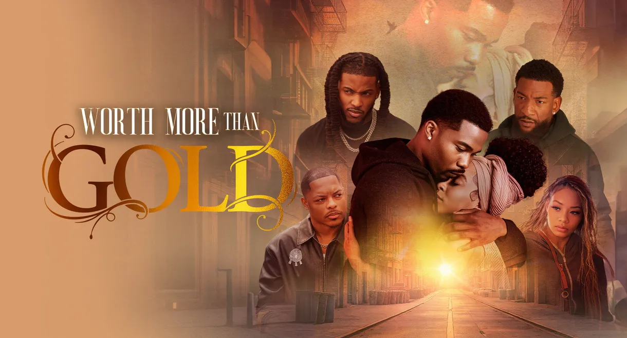 Worth More Than Gold