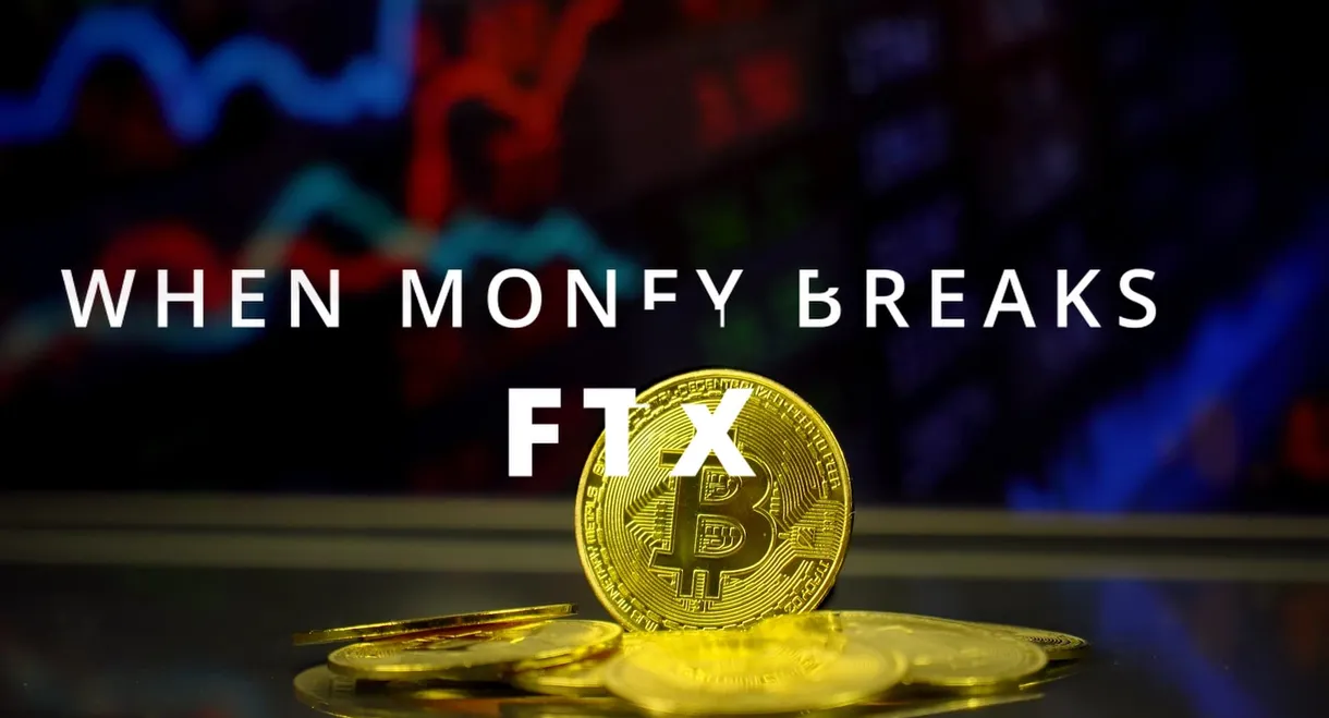 When Money Breaks: FTX