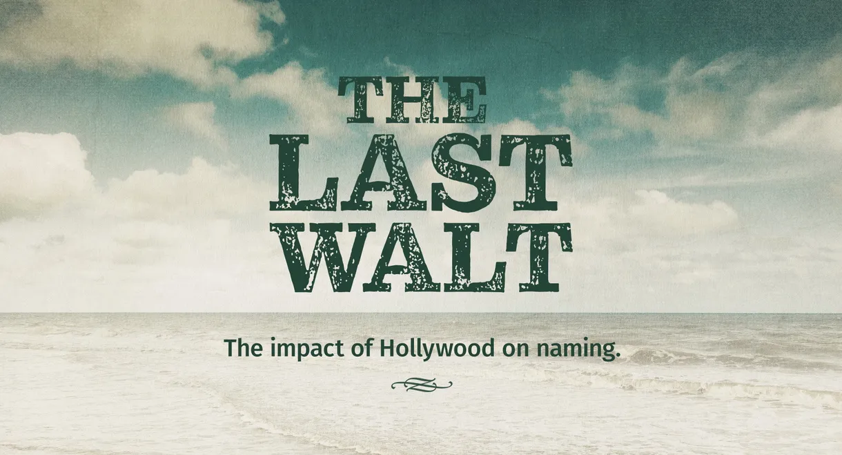 The Last Walt