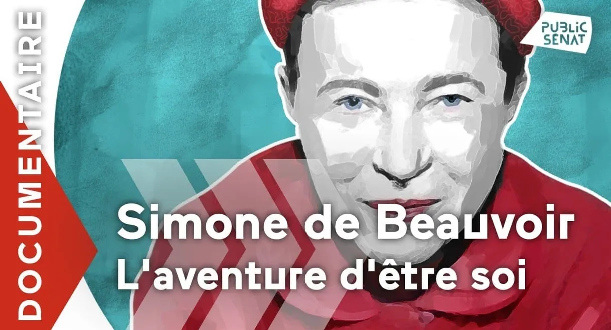Beauvoir, l'aventure d'être soi