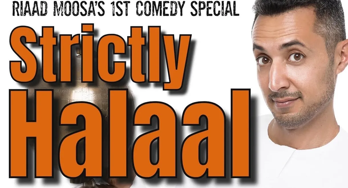 Riaad Moosa: Strictly Halaal