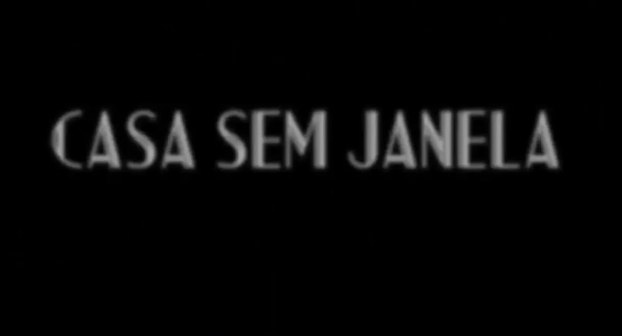 Casa Sem Janela