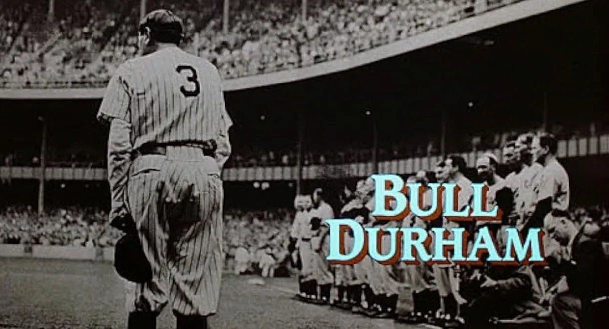 Bull Durham: Between the Lines