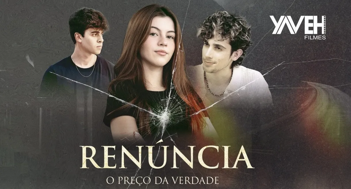 Renúncia - O Preço da Verdade