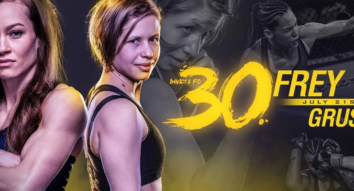 Invicta FC 30: Frey vs. Grusander