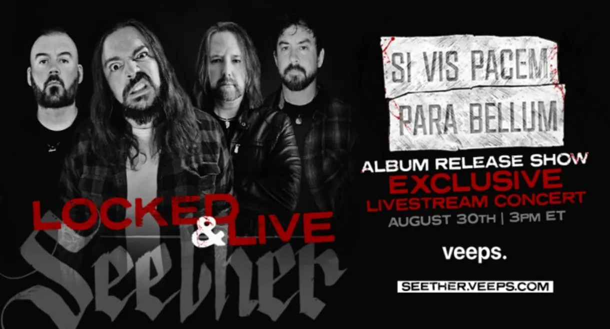 Seether - Locked & Live Stream