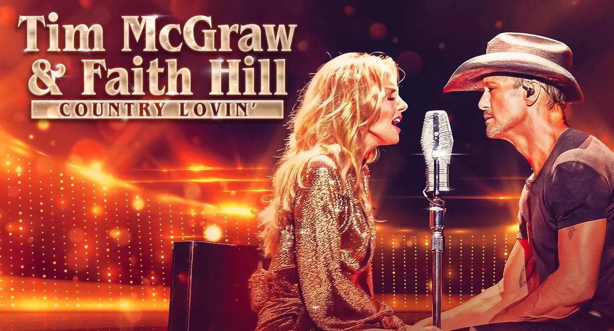 Tim McGraw and Faith Hill: Country Lovin'