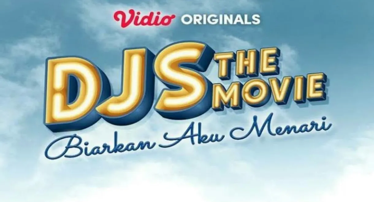DJS The Movie